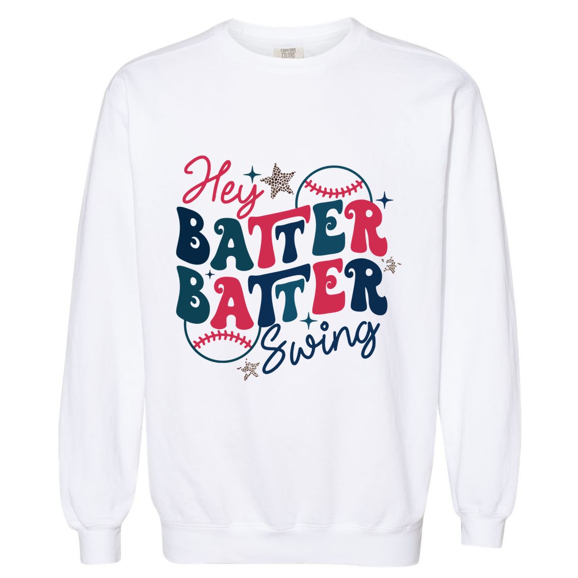 Hey Batter Batter Swing Garment-Dyed Sweatshirt