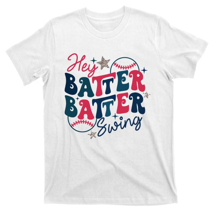 Hey Batter Batter Swing T-Shirt