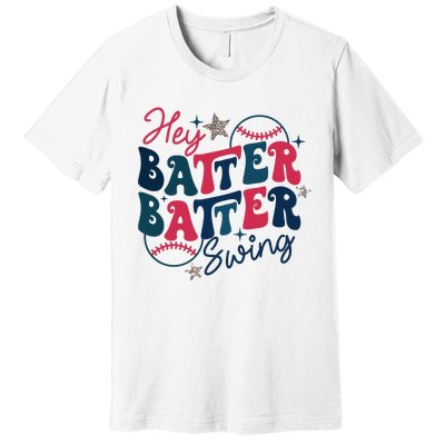 Hey Batter Batter Swing Premium T-Shirt