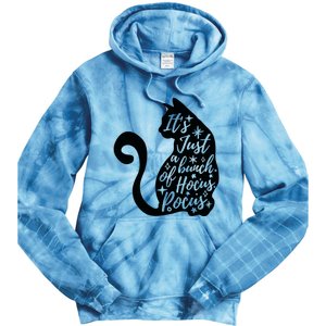 Halloween Black Cat Its Just A Bunch Of Hocus_ Pocus Costume Tie Dye Hoodie