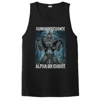 Human By Chance Alpha By Choice Cool Funny Alpha Wolf Meme PosiCharge Competitor Tank