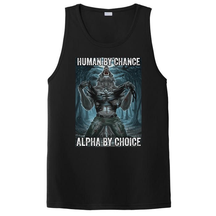 Human By Chance Alpha By Choice Cool Funny Alpha Wolf Meme PosiCharge Competitor Tank