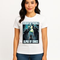Human By Chance Alpha By Choice Funny Alpha Wolf Meme Womens T-Shirt
