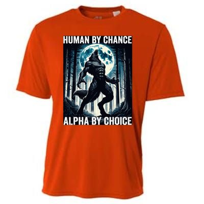 Human By Chance Alpha By Choice Cool Funny Alpha Wolf Meme Cooling Performance Crew T-Shirt