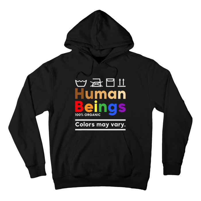 Human Beings Colors May Vary Washing Instructions Hoodie