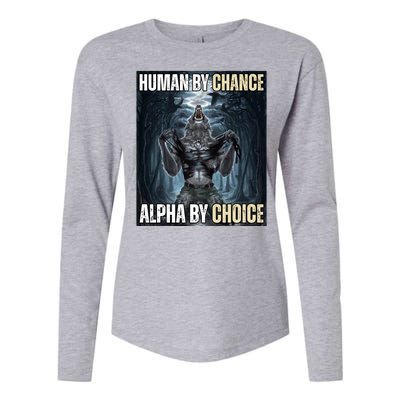 Human By Chance Alpha By Choice Funny Womens Cotton Relaxed Long Sleeve T-Shirt