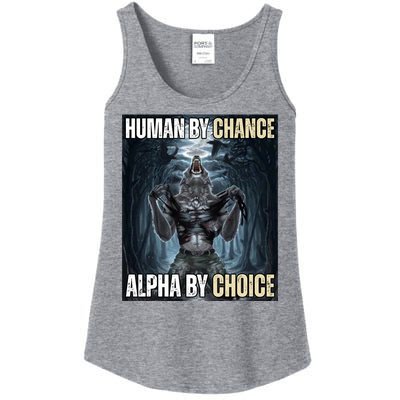 Human By Chance Alpha By Choice Funny Ladies Essential Tank