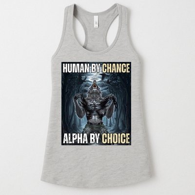 Human By Chance Alpha By Choice Funny Womens Tank Top