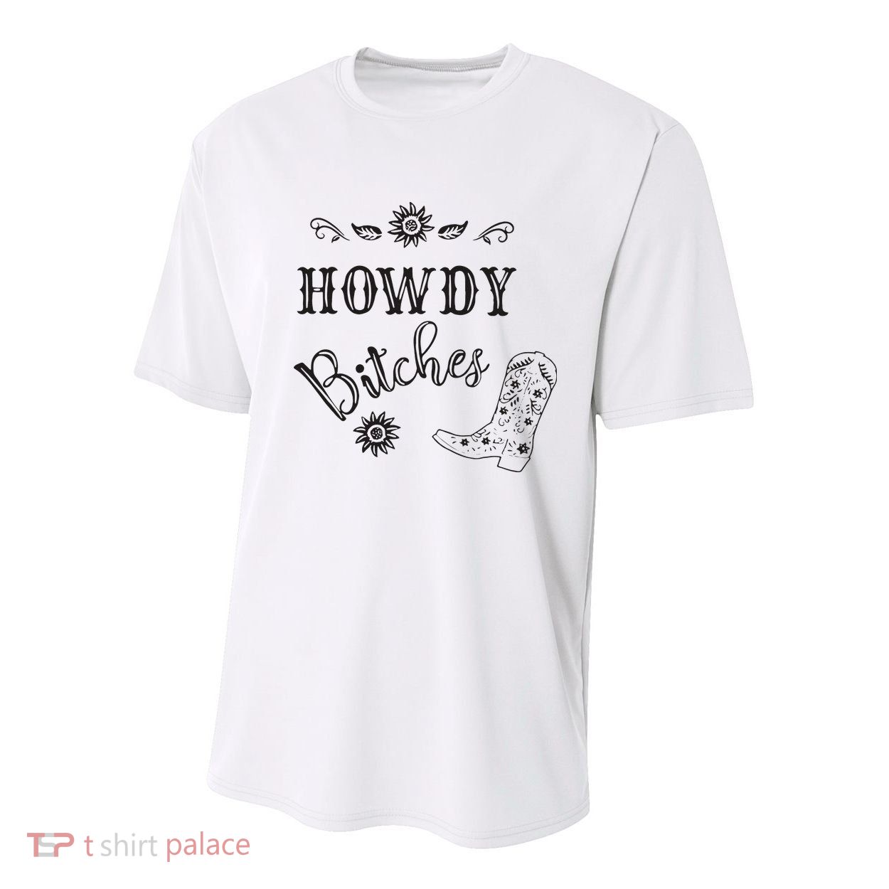 Howdy Bitches Cowboy Howdy Bitches Cowboy Howdy Bitches Youth Performance Sprint T-Shirt