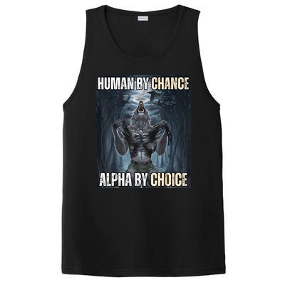 Human By Chance Alpha By Choice Cool Funny Alpha Wolf Meme PosiCharge Competitor Tank