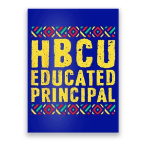 Historical Black College Alumni Gift HBCU Educated Principal Poster