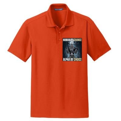 Human By Chance Alpha By Choice Funny Wolf Meme Dry Zone Grid Polo