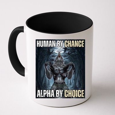 Human By Chance Alpha By Choice Funny Wolf Meme Mug