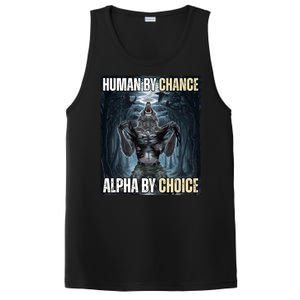 Human By Chance Alpha By Choice Funny Wolf Meme PosiCharge Competitor Tank