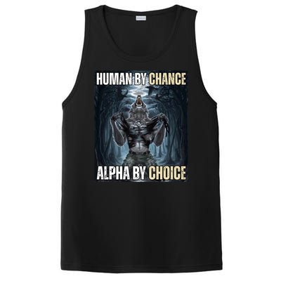 Human By Chance Alpha By Choice Funny Wolf Meme PosiCharge Competitor Tank