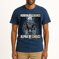 Human By Chance Alpha By Choice Funny Wolf Meme Tall T-Shirt