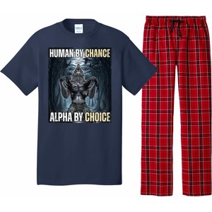 Human By Chance Alpha By Choice Funny Wolf Meme Pajama Set