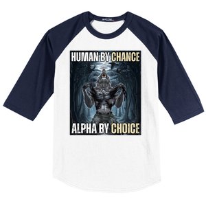 Human By Chance Alpha By Choice Funny Wolf Meme Baseball Sleeve Shirt