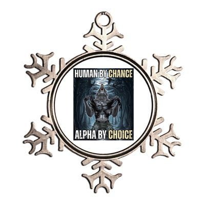 Human By Chance Alpha By Choice Funny Wolf Meme Metallic Star Ornament