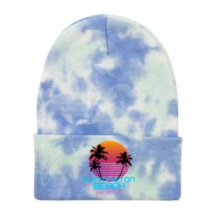 Huntington Beach California Retro 80s Meaningful Gift Tie Dye 12in Knit Beanie