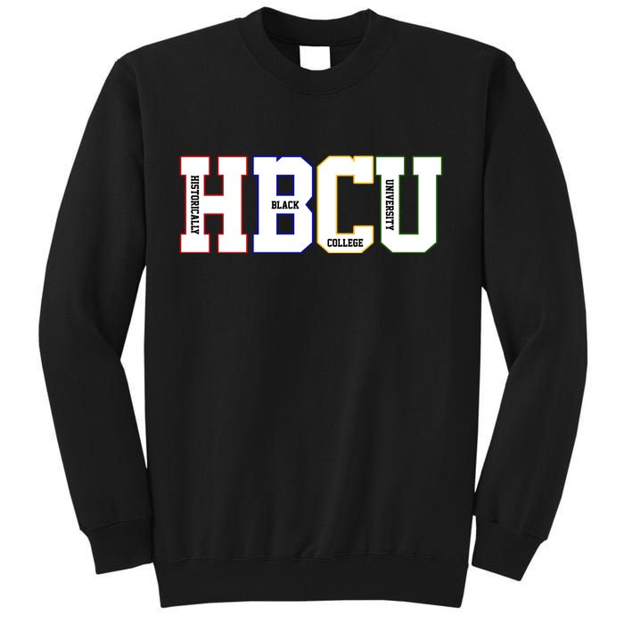 Historically Black College University Student HBCU Tall Sweatshirt