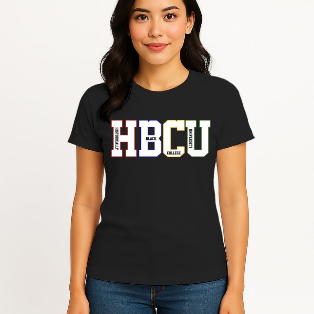 Historically Black College University Student HBCU Womens T-Shirt