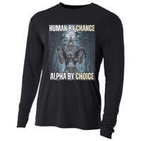 Human By Chance Alpha By Choice Cool Funny Alpha Wolf Meme Cooling Performance Long Sleeve Crew