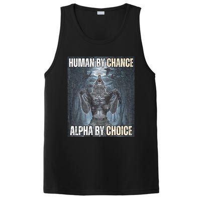 Human By Chance Alpha By Choice Cool Funny Alpha Wolf Meme PosiCharge Competitor Tank