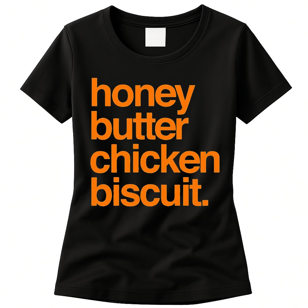 Honey Butter Chicken Biscuit Texas Pride Womens T-Shirt