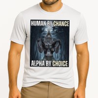 Human By Chance Alpha By Choice Cool Funny Alpha Wolf Cooling Performance Crew T-Shirt
