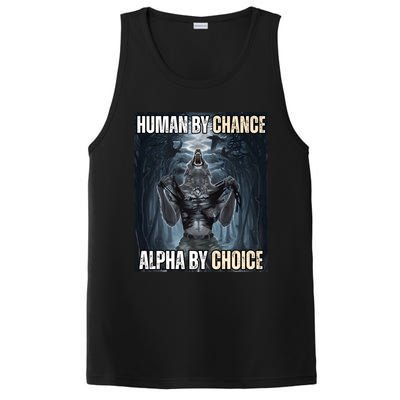 Human By Chance Alpha By Choice Cool Funny Alpha Wolf Meme PosiCharge Competitor Tank