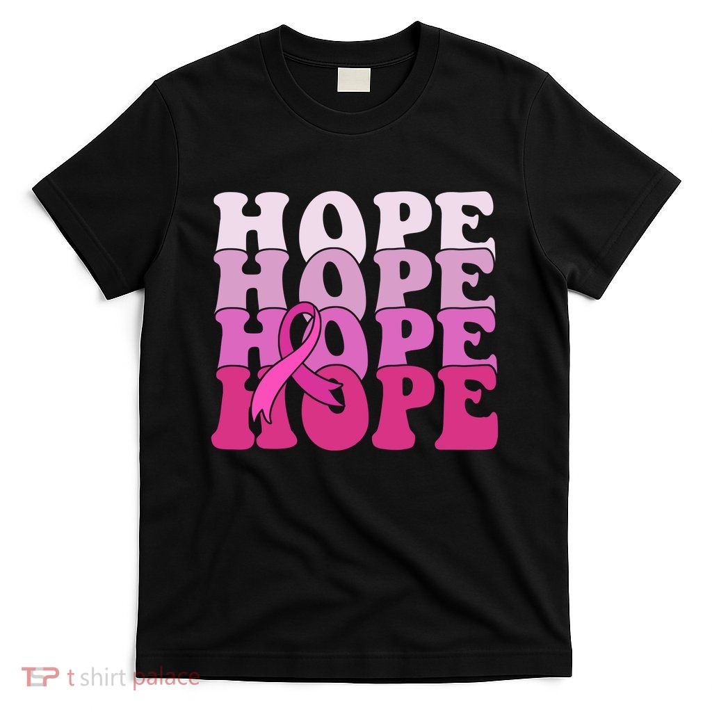 Hope Breast Cancer Awareness Ribbon T-Shirt