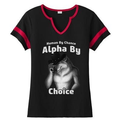 Human By Chance Alpha By Choice Cool Funny Alpha Wolf Memes Gift Ladies Halftime Notch Neck Tee