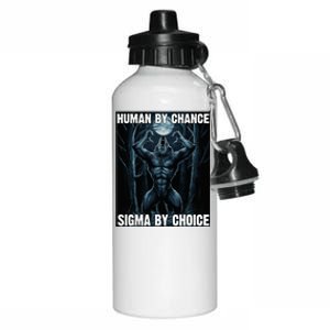 Human By Chance Sigma By Choice Aluminum Water Bottle