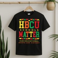 HBCU Black College School Matters African American Student T-Shirt