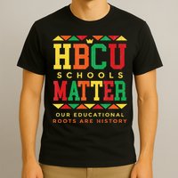 HBCU Black College School Matters African American Student T-Shirt