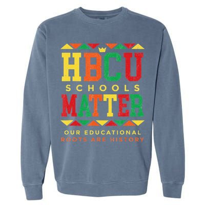 HBCU Black College School Matters African American Student Garment-Dyed Sweatshirt