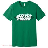 Hackensack Brewing Co Oh The Pain Premium T-Shirt