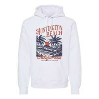 Huntington Beach California Premium Hoodie