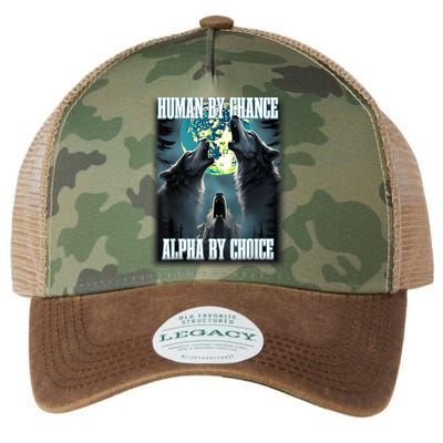 Human By Chance Alpha By Choice Funny Alpha Wolf Meme Legacy Tie Dye Trucker Hat