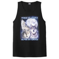 Human By Chance Alpha By Choice Alpha Wolf PosiCharge Competitor Tank