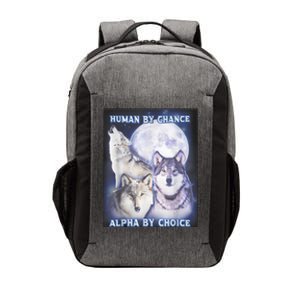 Human By Chance Alpha By Choice Alpha Wolf Vector Backpack