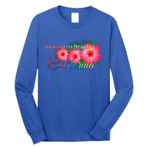 Huntington Beach California Tropical Flowers Family Vacation Gift Long Sleeve Shirt