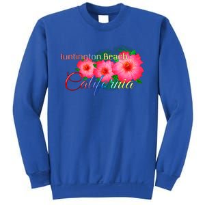 Huntington Beach California Tropical Flowers Family Vacation Gift Sweatshirt