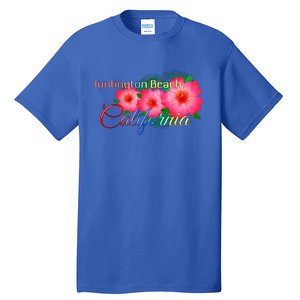 Huntington Beach California Tropical Flowers Family Vacation Gift Tall T-Shirt