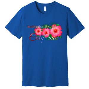 Huntington Beach California Tropical Flowers Family Vacation Gift Premium T-Shirt