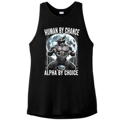 Human By Chance Alpha By Choice Funny Wolf Ladies PosiCharge Tri-Blend Wicking Tank