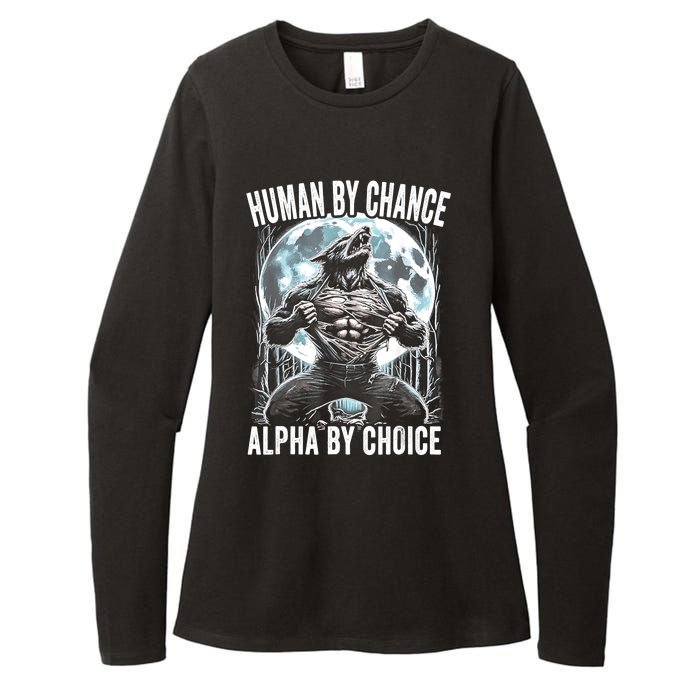 Human By Chance Alpha By Choice Funny Wolf Womens CVC Long Sleeve Shirt