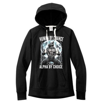 Human By Chance Alpha By Choice Funny Wolf Women's Fleece Hoodie