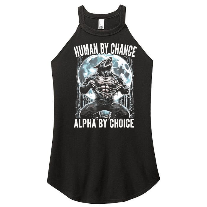 Human By Chance Alpha By Choice Funny Wolf Women's Perfect Tri Rocker Tank